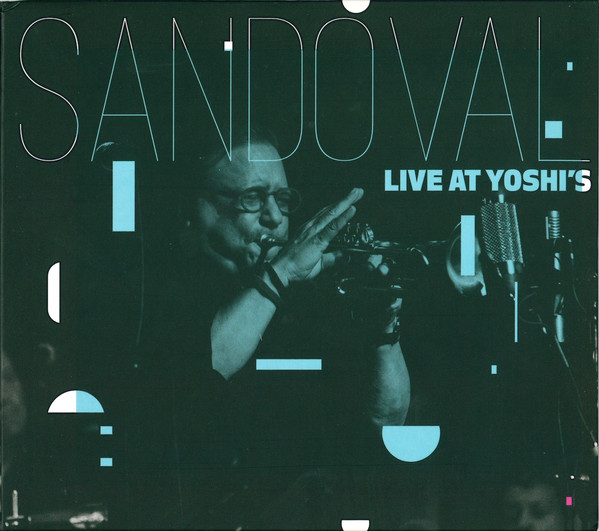 ARTURO SANDOVAL - Live at Yoshi's cover 