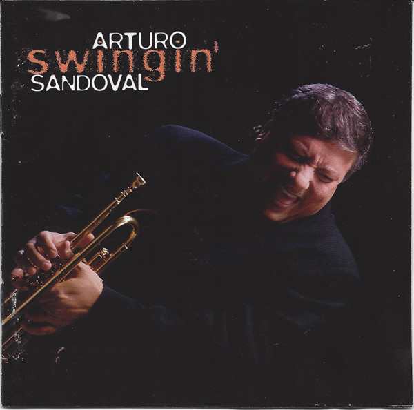 ARTURO SANDOVAL - Swingin' cover 