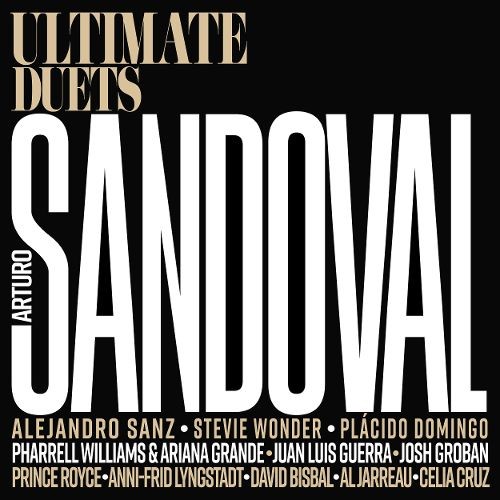 ARTURO SANDOVAL - Ultimate Duets! cover 