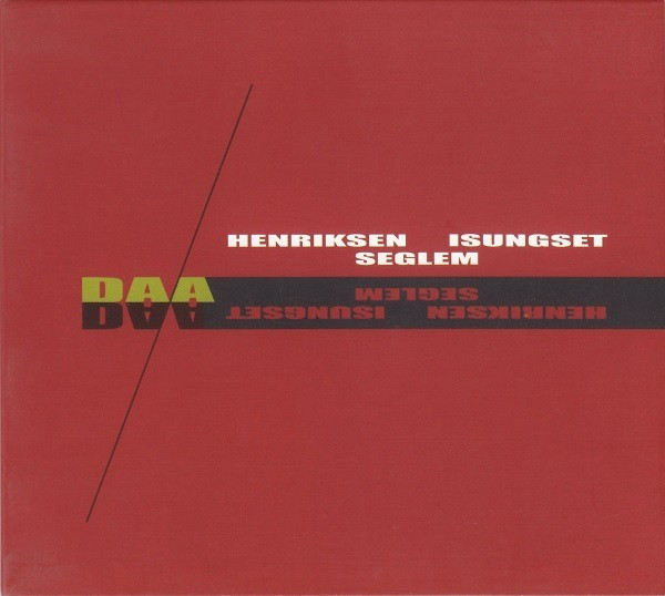 ARVE HENRIKSEN - Daa (with Terje Isungset & Karl Seglem) cover 