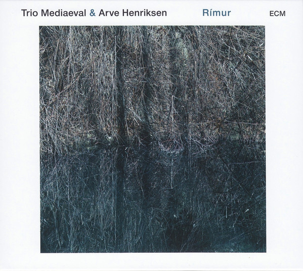 ARVE HENRIKSEN - Trio Mediaeval & Arve Henriksen ‎: Rímur cover 