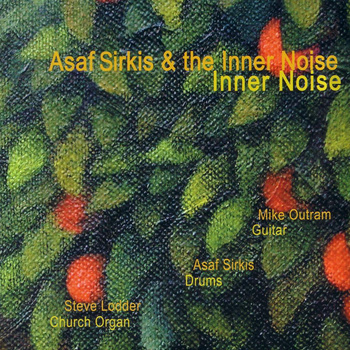 ASAF SIRKIS - The Inner Noise cover 
