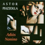 ASTOR PIAZZOLLA - Adiós Nonino cover 