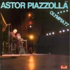 ASTOR PIAZZOLLA - Olympia '77 cover 