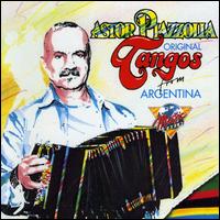 ASTOR PIAZZOLLA - Original Tangos from Argentina cover 