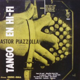 ASTOR PIAZZOLLA - Tango en Hi-Fi cover 