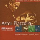 ASTOR PIAZZOLLA - The Rough Guide to Astor Piazzolla cover 