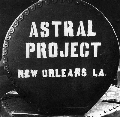 ASTRAL PROJECT - New Orleans La. cover 