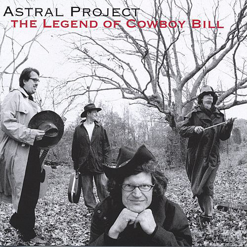 ASTRAL PROJECT - The Legend of Cowboy Bill cover 