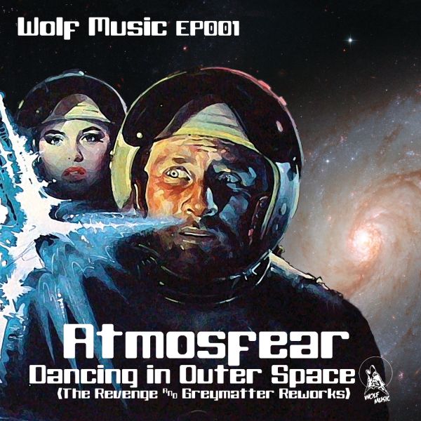 ATMOSFEAR - Dancing In Outer Space (The Revenge & Greymatter Reworks) cover 