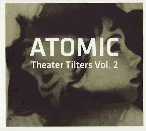 ATOMIC - Theater Tilters Vol. 2 cover 