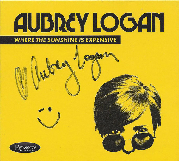 AUBREY LOGAN - Where The Sunshine Is Expensive cover 