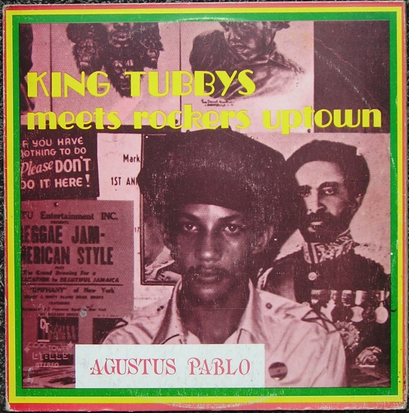 AUGUSTUS PABLO - King Tubbys Meets Rockers Uptown cover 
