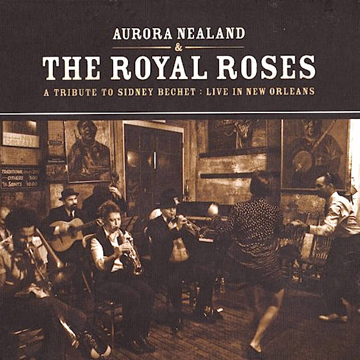 AURORA NEALAND - Live at Preservation Hall: A Tribute to Sidney Bechet cover 