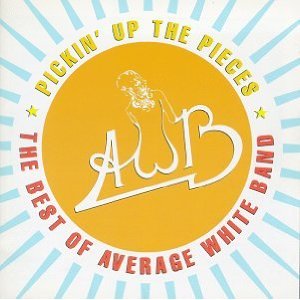 AVERAGE WHITE BAND - Pickin' Up the Pieces: The Best of Average White Band (1974-1990) cover 