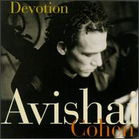 AVISHAI COHEN (BASS) - Devotion cover 