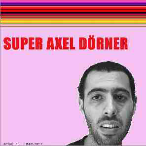 AXEL DÖRNER - Axel Dörner - Diego Chamy ‎: Super Axel Dörner cover 