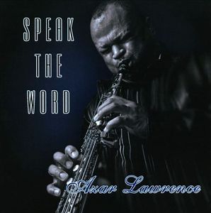 AZAR LAWRENCE - Speak The Word cover 