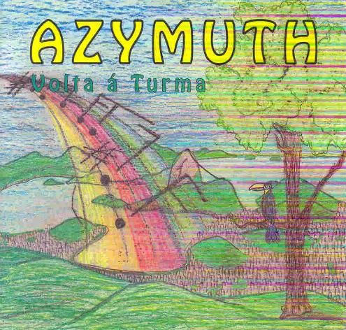 AZYMUTH - Volta á Turma cover 