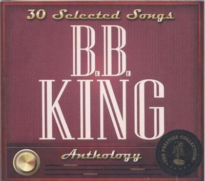 B. B. KING - 30 Selected Songs - Anthology cover 