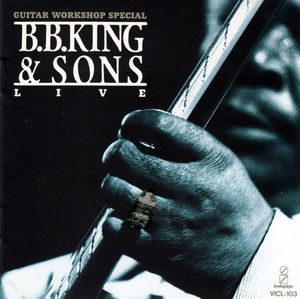 B. B. KING - (Guitar Workshop Special) B.B. King & Sons, Live cover 