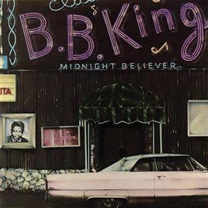 B. B. KING - Midnight Believer cover 
