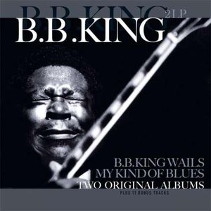 B. B. KING - My Kind Of Blues / B.B. King Wails cover 