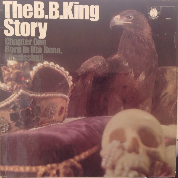 B. B. KING - The B.B. King Story Chapter One Born In Itta Bena, Mississippi cover 