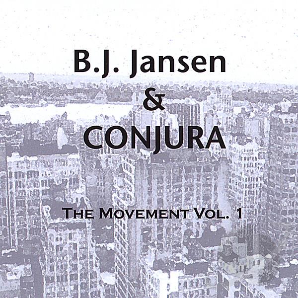 B. J. JANSEN - B.J. Jansen & Conjura (The Movement Vol. 1) cover 
