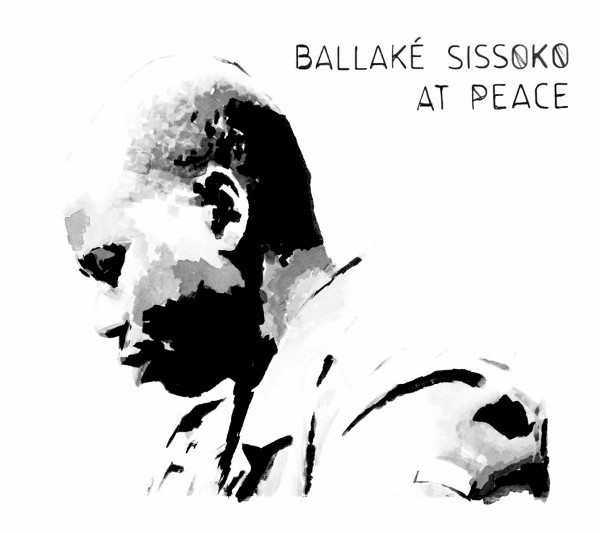 BALLAKÉ SISSOKO - At Peace cover 