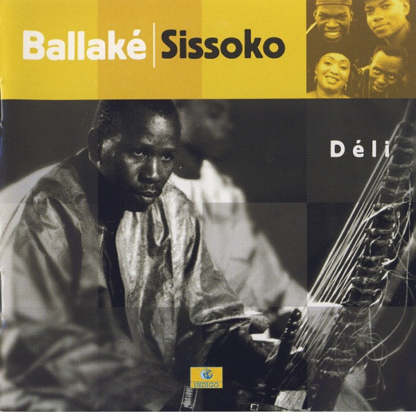 BALLAKÉ SISSOKO - Déli cover 