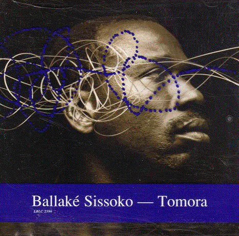 BALLAKÉ SISSOKO - Tomora cover 