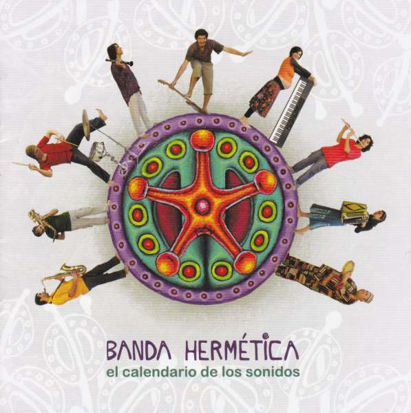 BANDA HERMÉTICA - El Calendario De Los Sonidos cover 