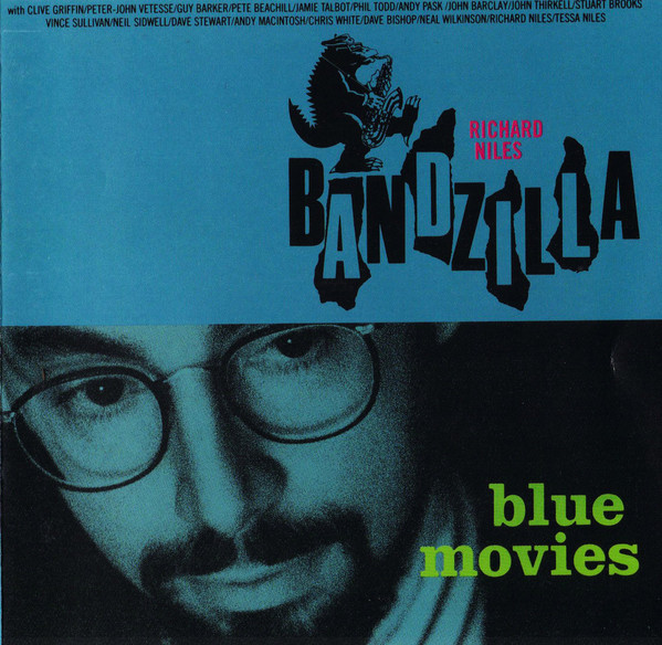 BANDZILLA - Richard Niles Bandzilla : Blue Movies cover 