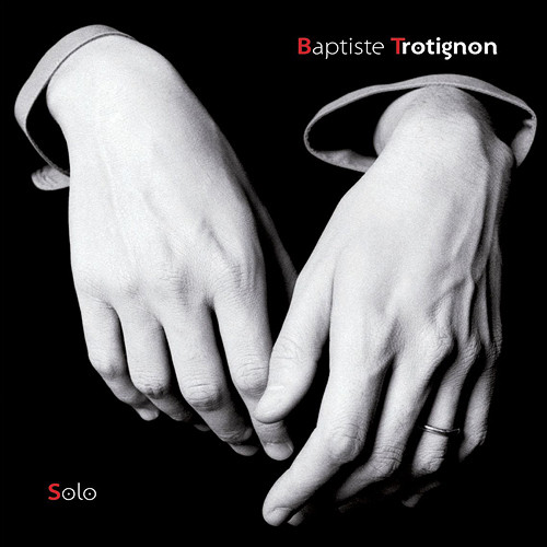 BAPTISTE TROTIGNON - Solo cover 