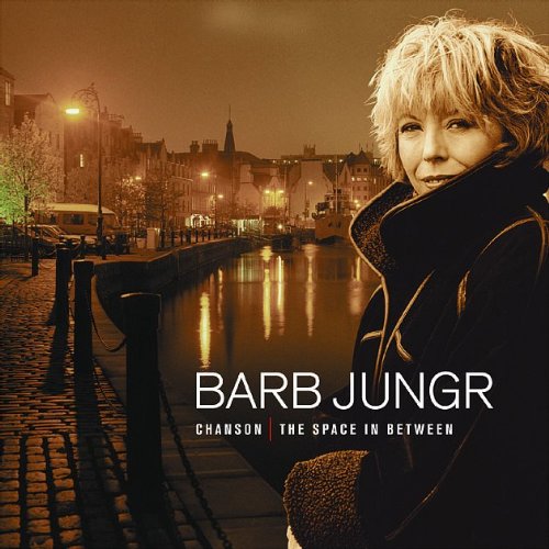 BARB JUNGR - Chanson - The Space In Between cover 