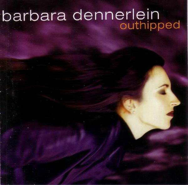 BARBARA DENNERLEIN - Outhipped cover 
