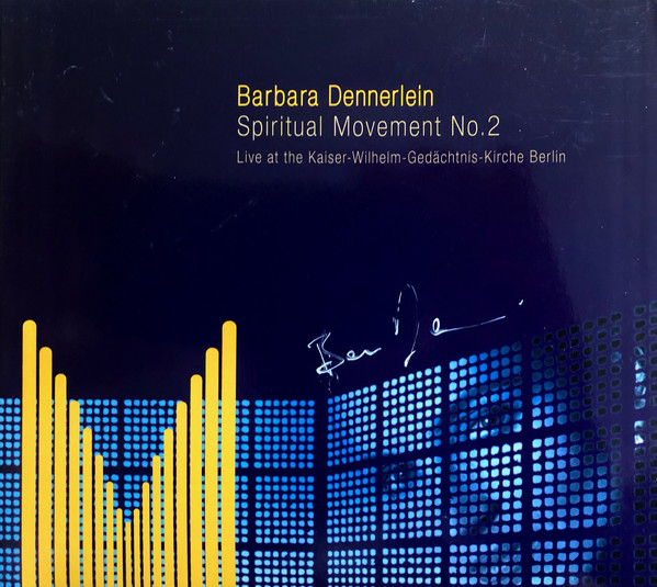 BARBARA DENNERLEIN - Spiritual Movement No. 2: Live at the Kaiser-Wilhelm-Gedächtnis-Kirche Berlin cover 