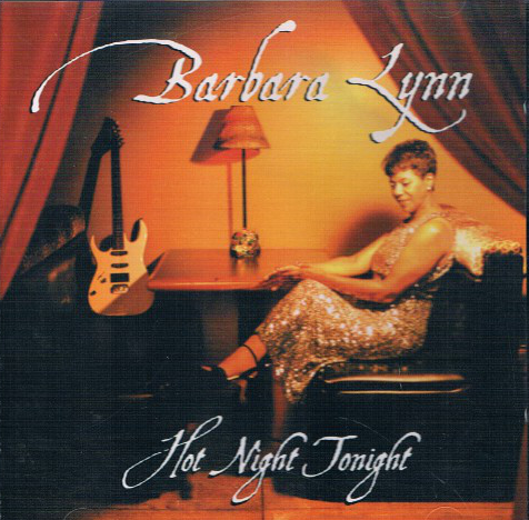 BARBARA LYNN - Hot Night Tonight cover 