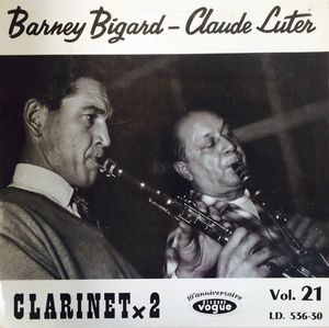 BARNEY BIGARD - Barney Bigard - Claude Luter : Clarinet X 2 cover 