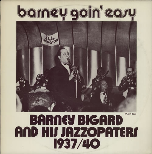 BARNEY BIGARD - Barney Goin' Easy cover 