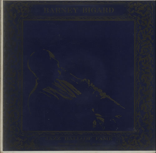 BARNEY BIGARD - Jazz Hall Of Fame cover 