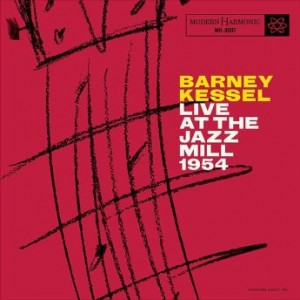 BARNEY KESSEL - Live At The Jazz Mill cover 