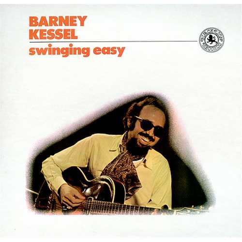 BARNEY KESSEL - Swinging Easy! cover 