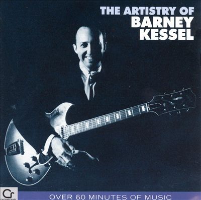 BARNEY KESSEL - The Artistry of Barney Kessel cover 