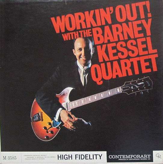 BARNEY KESSEL - Workin' Out cover 
