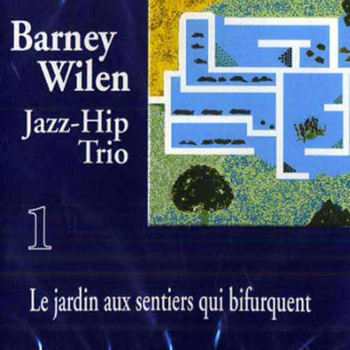 BARNEY WILEN - Jazz-Hip Trio ‎: Le Jardin Aux Sentiers Qui Bifurquent cover 