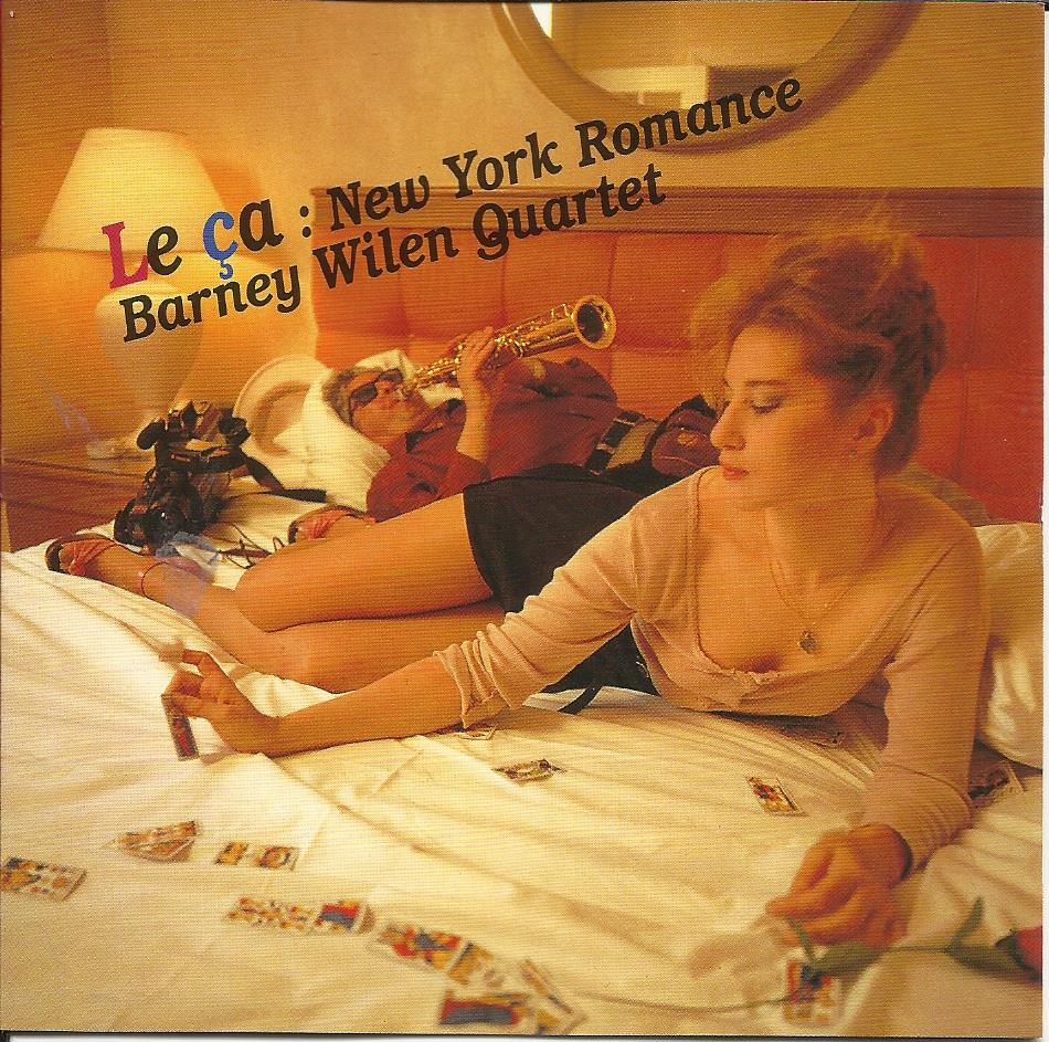 BARNEY WILEN - Le Ca: New York Romance cover 