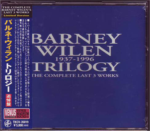 BARNEY WILEN - Trilogy -The Complete Last 3 Works cover 