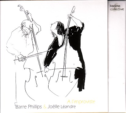 BARRE PHILLIPS - A L'Improviste (with Joëlle Léandre) cover 